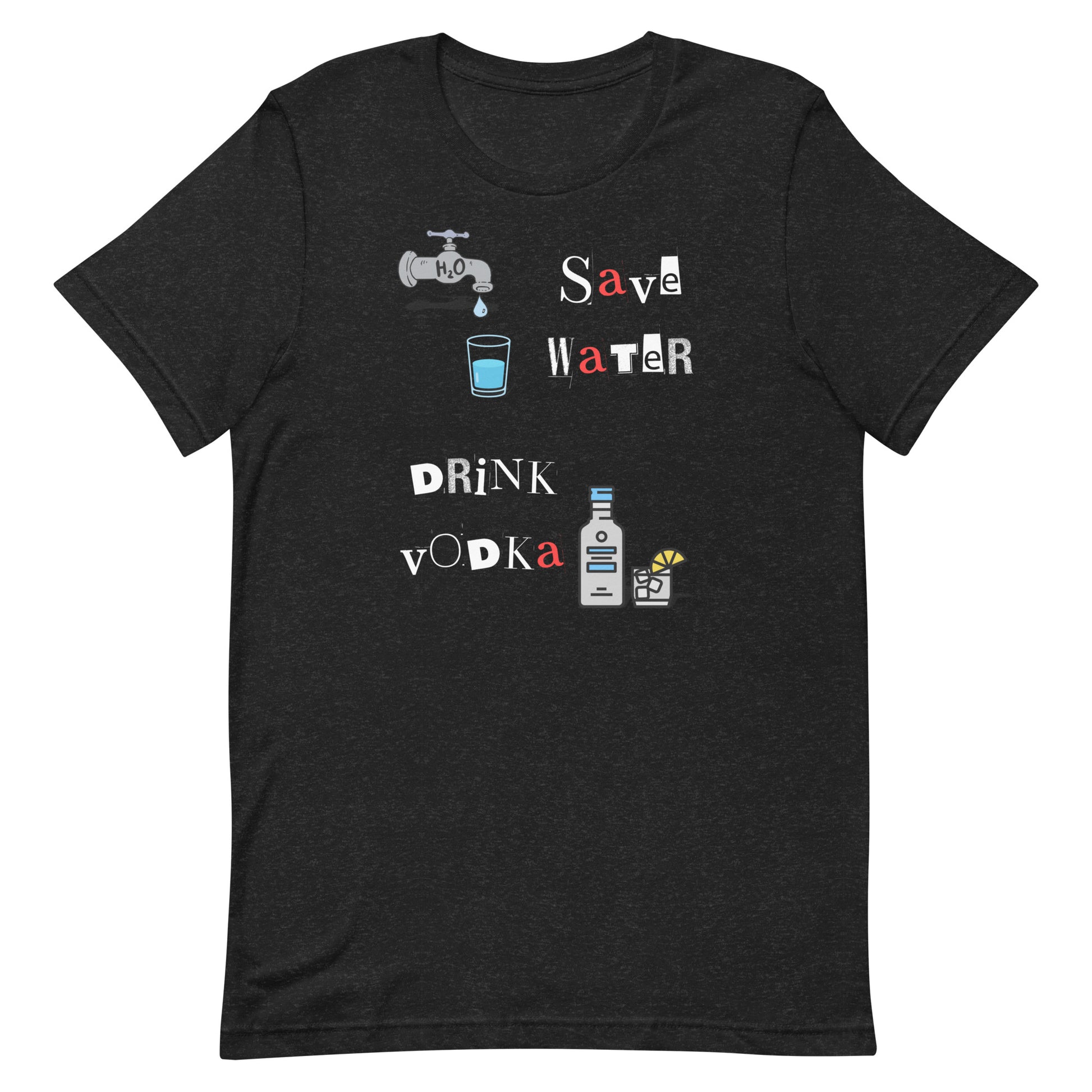 Black unisex cotton t-shirt featuring eco-humor slogan “Save Water, Drink Vodka,” soft and breathable fabric