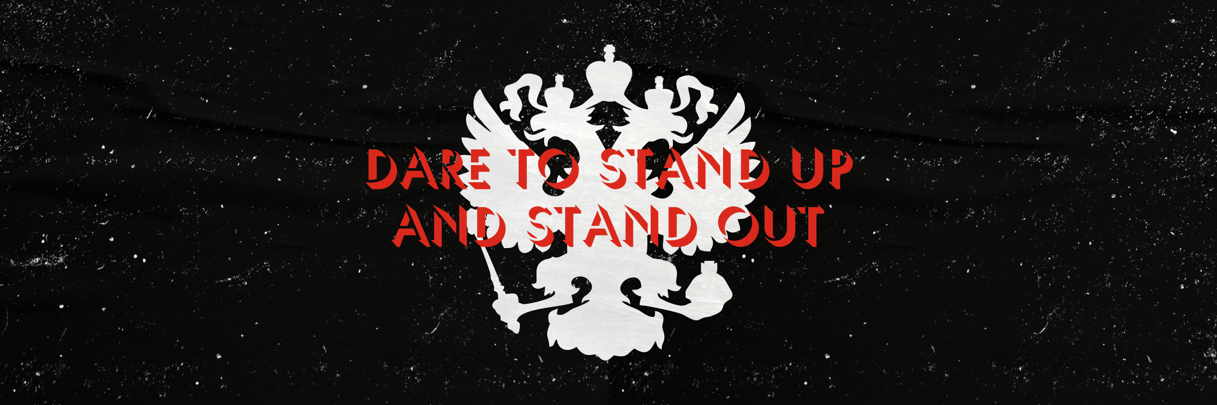 Motivational quote 'Dare to stand up and stand out' with a white emblem on a black background