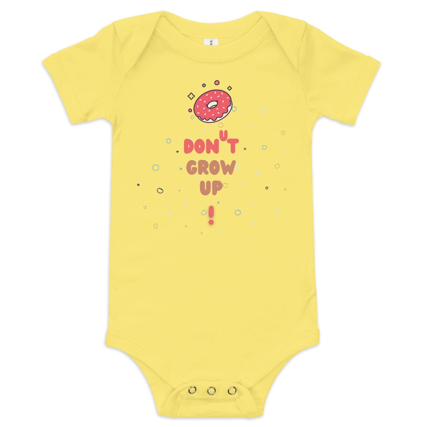 Yellow baby onesie with "Don't Grow Up!" with donut caption.