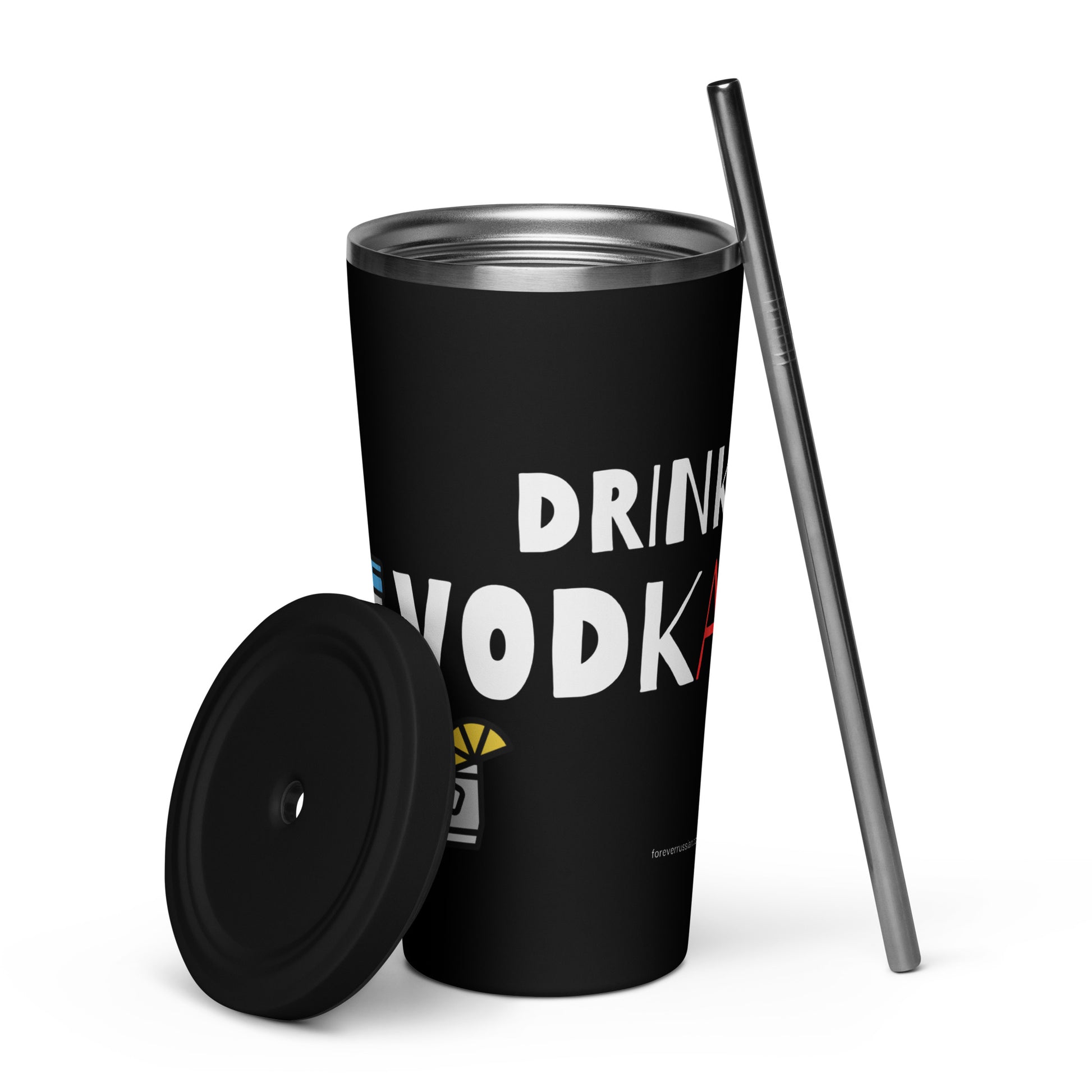 black 20oz tumbler with a metal straw - save water drink vodka