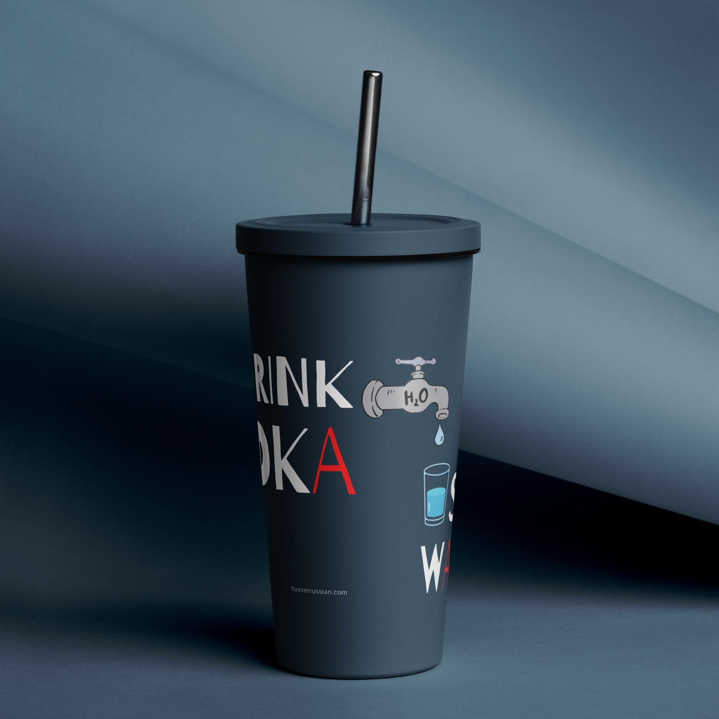 navy blue 20oz tumbler with a metal straw - save water drink vodka