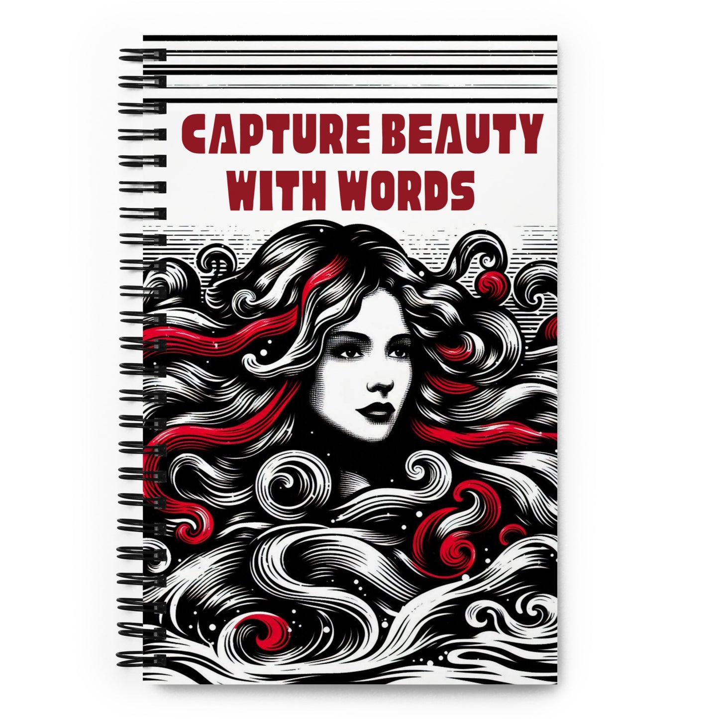 Spiral notepad with caption "Capture Beauty With Words" and a sketch of a beautiful woman in black, white, and red colors.