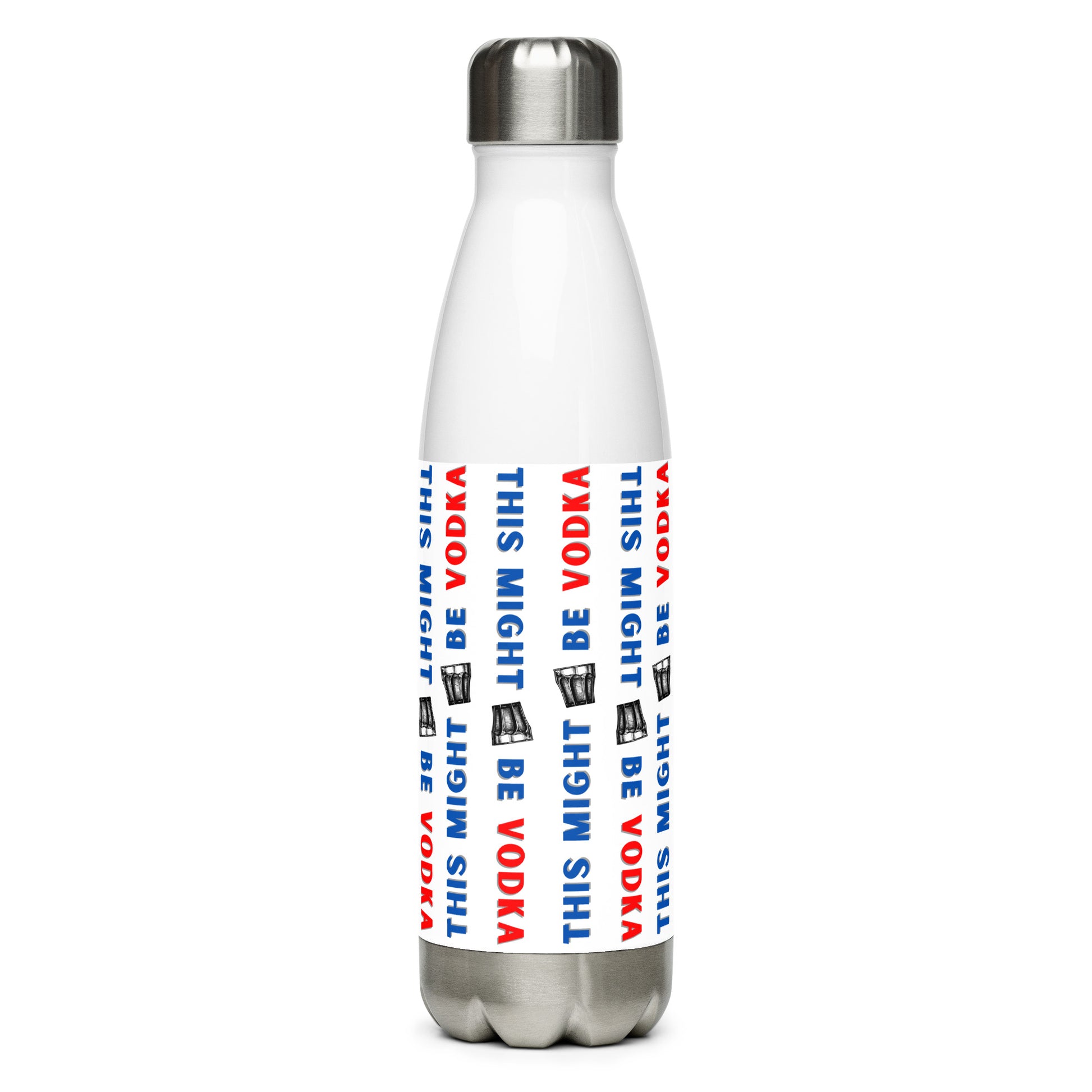 17oz water bottle with caption "This Might Be Vodka"