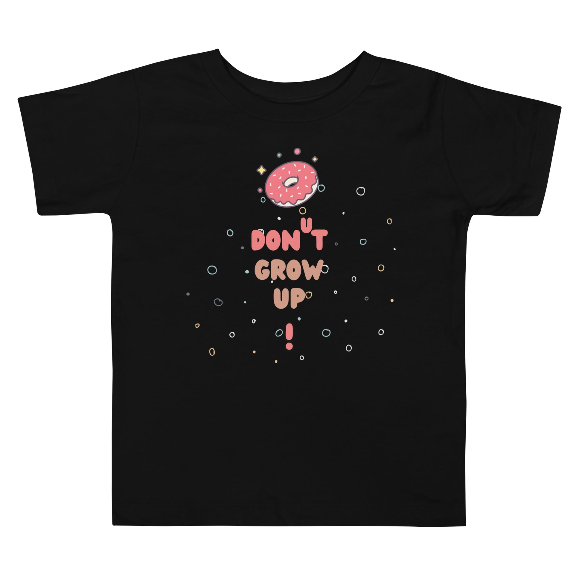 toddler t-shirt with a donut and caption "don't grow up!"