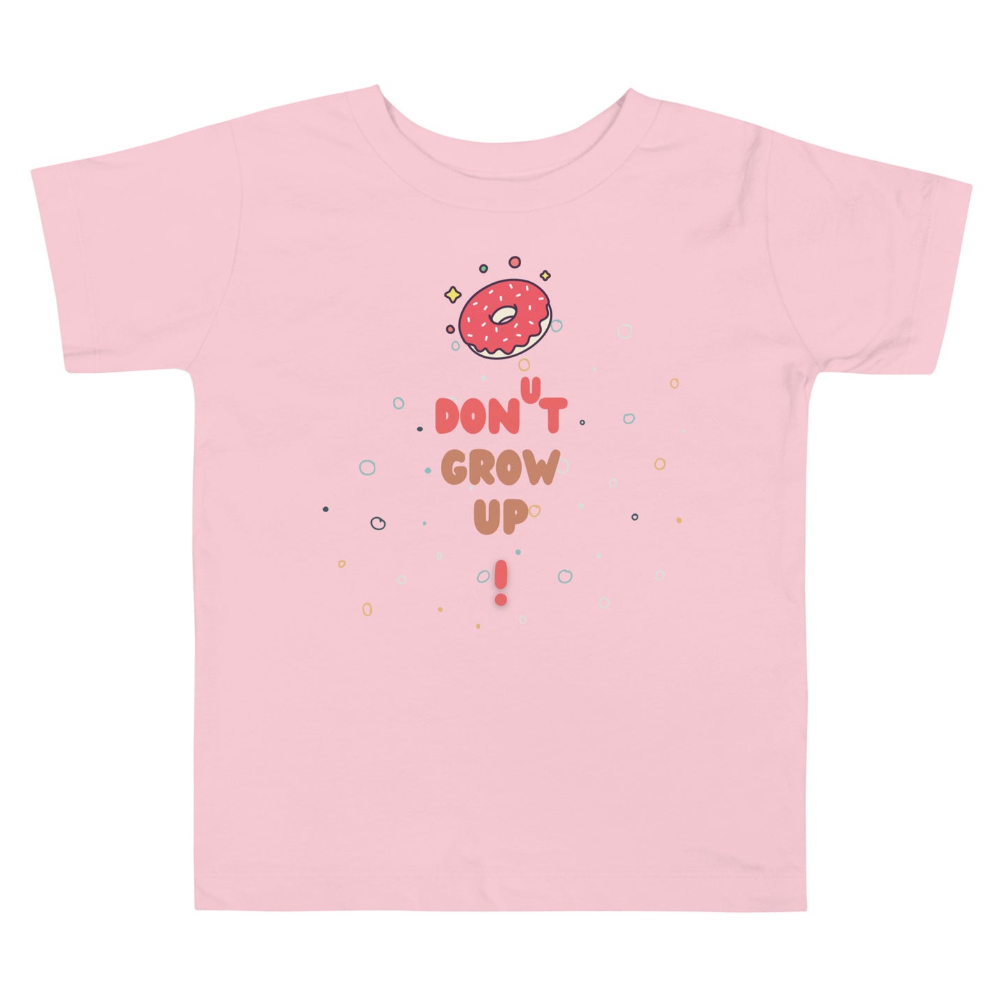 toddler t-shirt with a donut and caption "don't grow up!"