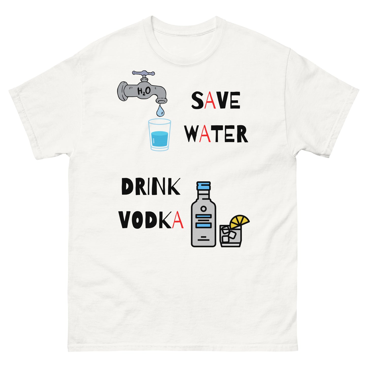 save water drink vodka t-shirt white