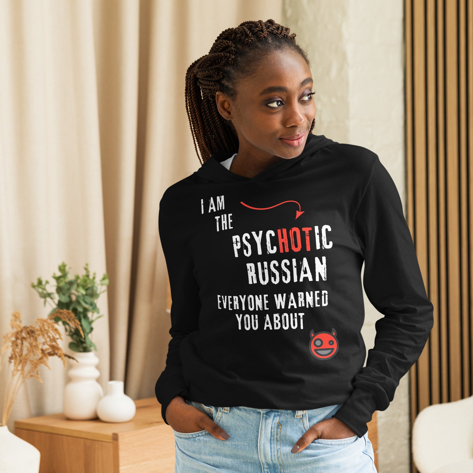 I am the psychotic russian everyone warned you about hoodie with smiley devil black on a woman