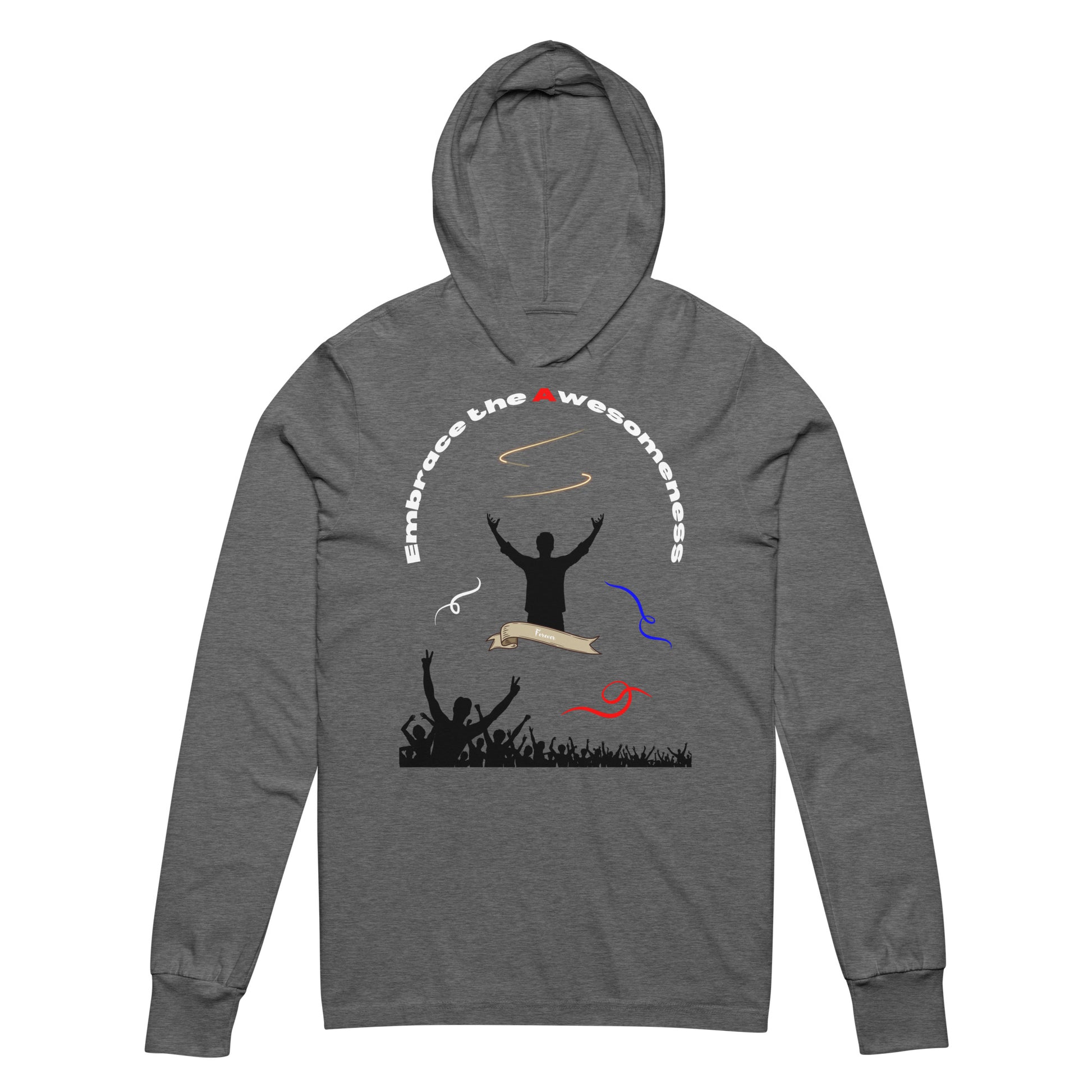 long sleeve heather grey hoodie with words embrace the awesomeness inscribed in a half circle around a man with arms raised up you see whate blue and red colors featured and a crowd of people cheering in the background from the bottom