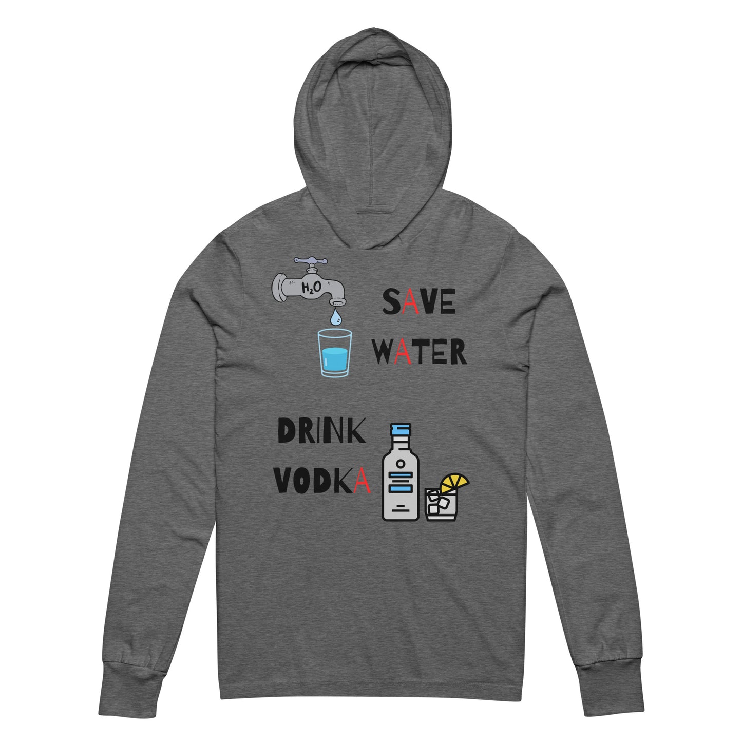 save water drink vodka faucet and bottle of vodka with a glass on a grey triblend long sleeve hoodie