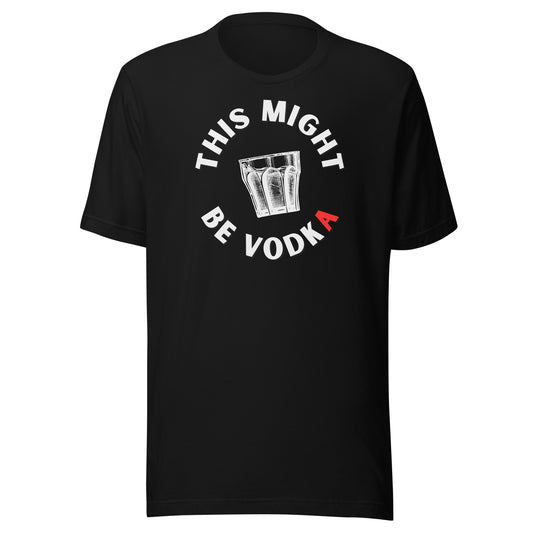 this might be vodka t-shirt black color