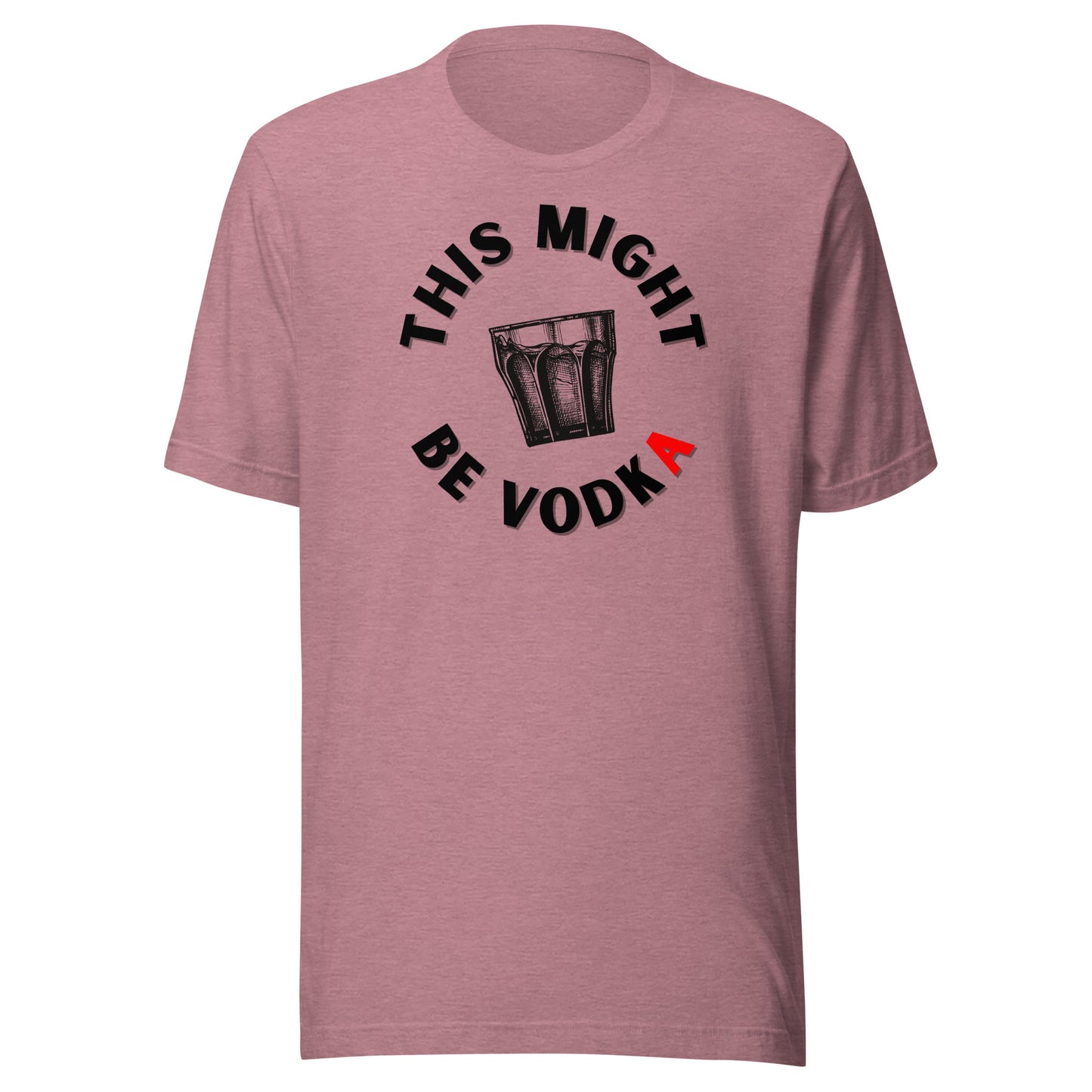 this might be vodka t-shirt heather orchid pink color