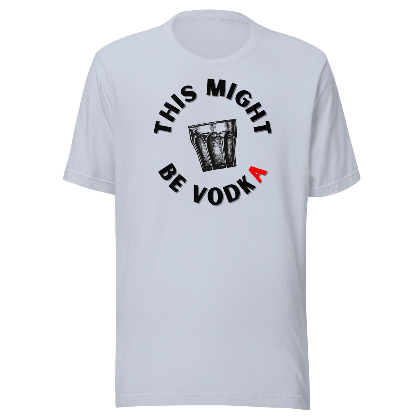 this might be vodka t-shirt light blue color