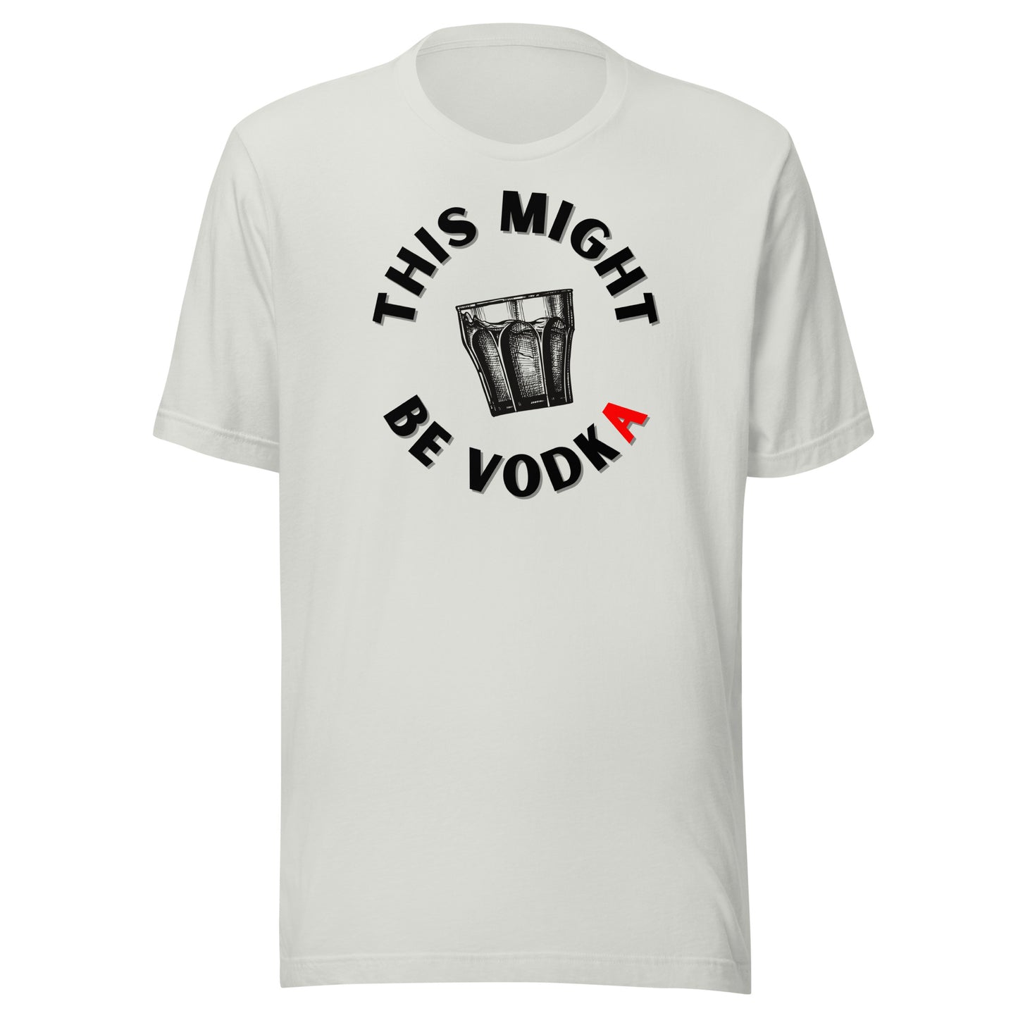 this might be vodka t-shirt silver color