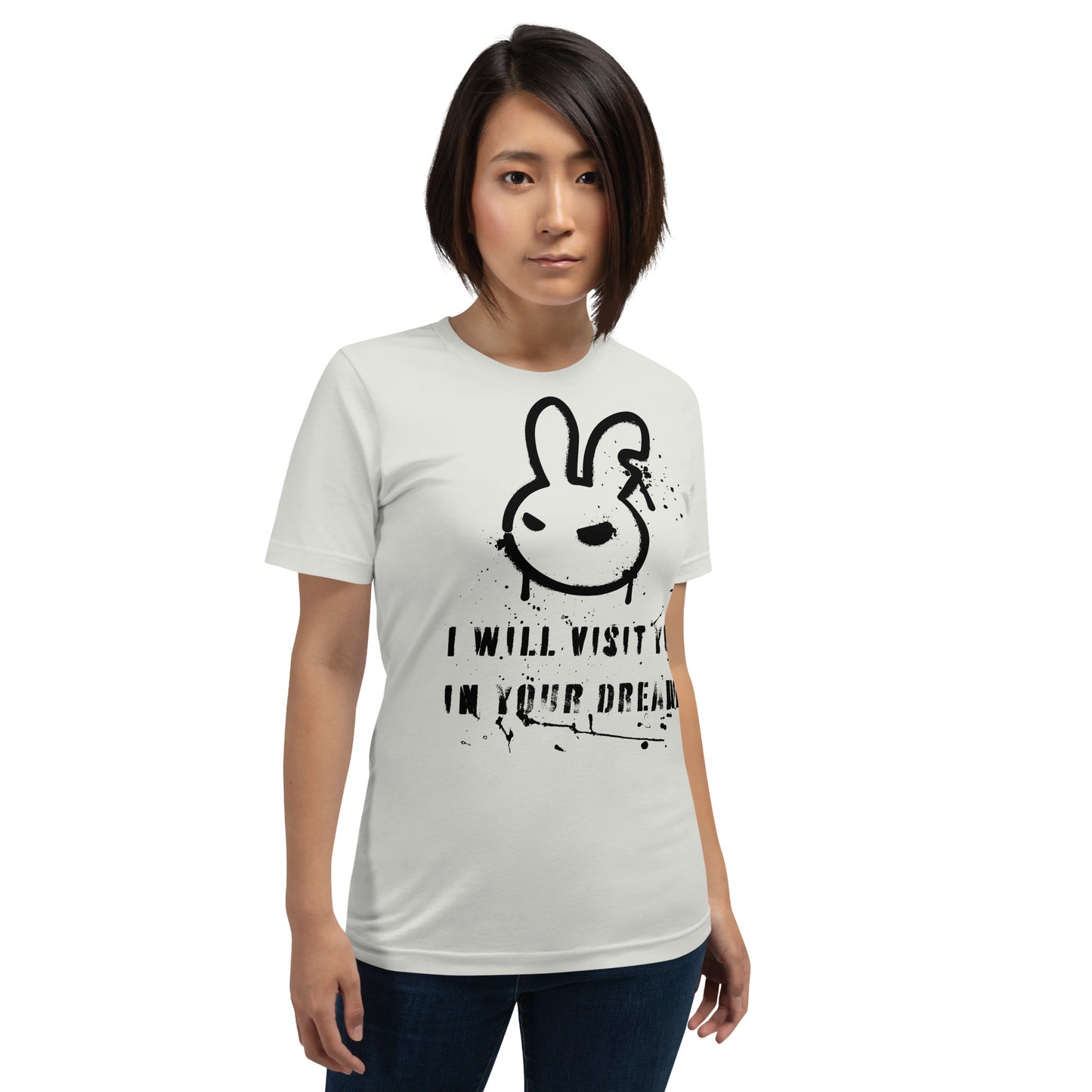 Woman in silver white unisex t-shirt with a creepy caption "I Will Visit You In Your Dreams."