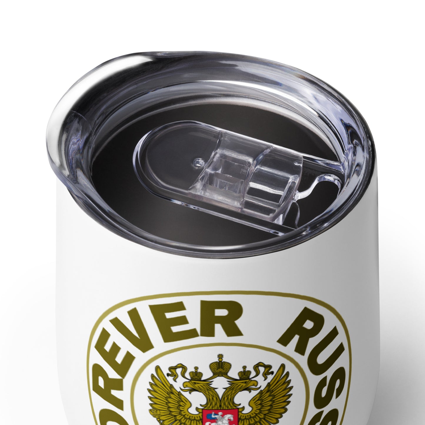 white wine tubmler with plastic lid and forever russian inscribed in front