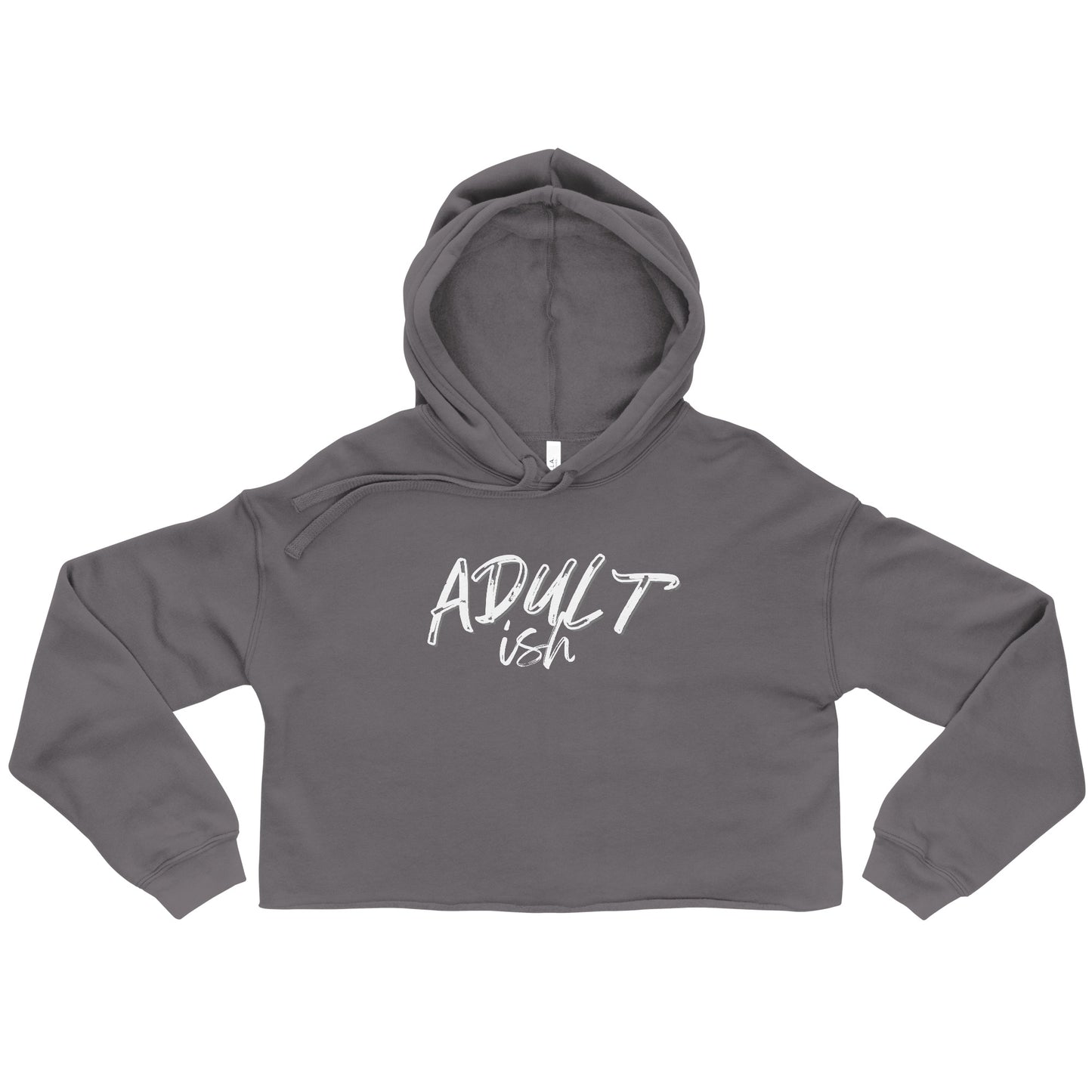 Grey crop hoodie with "Adult-ish" caption.