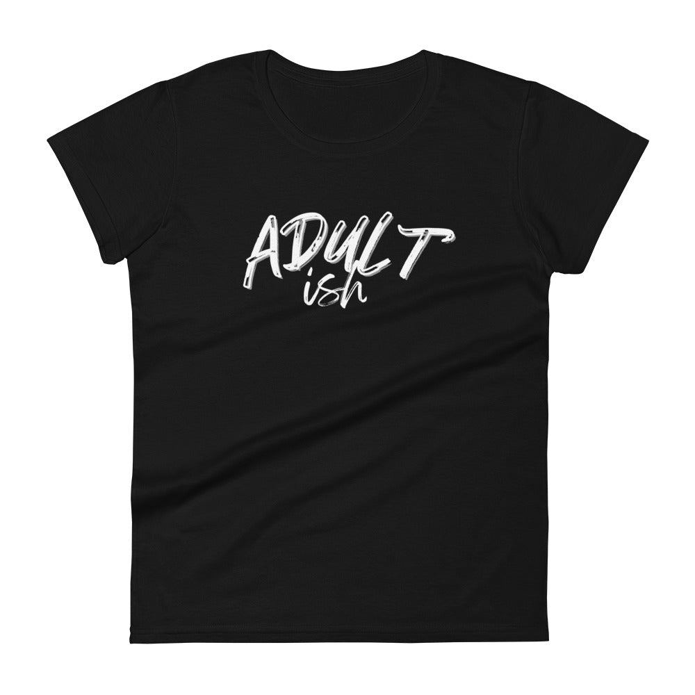 Black woman's t-shirt with "Adult-ish" caption.