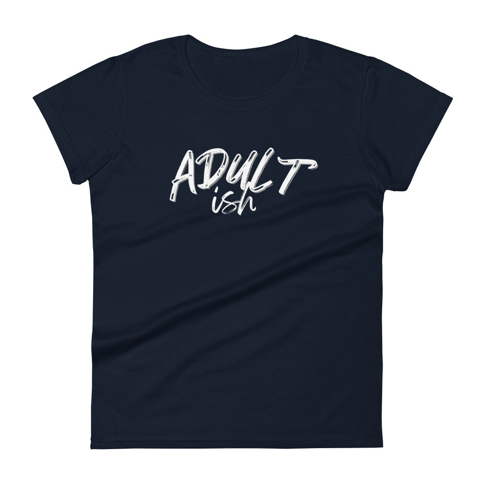 Navy blue woman's t-shirt with "Adult-ish" caption.