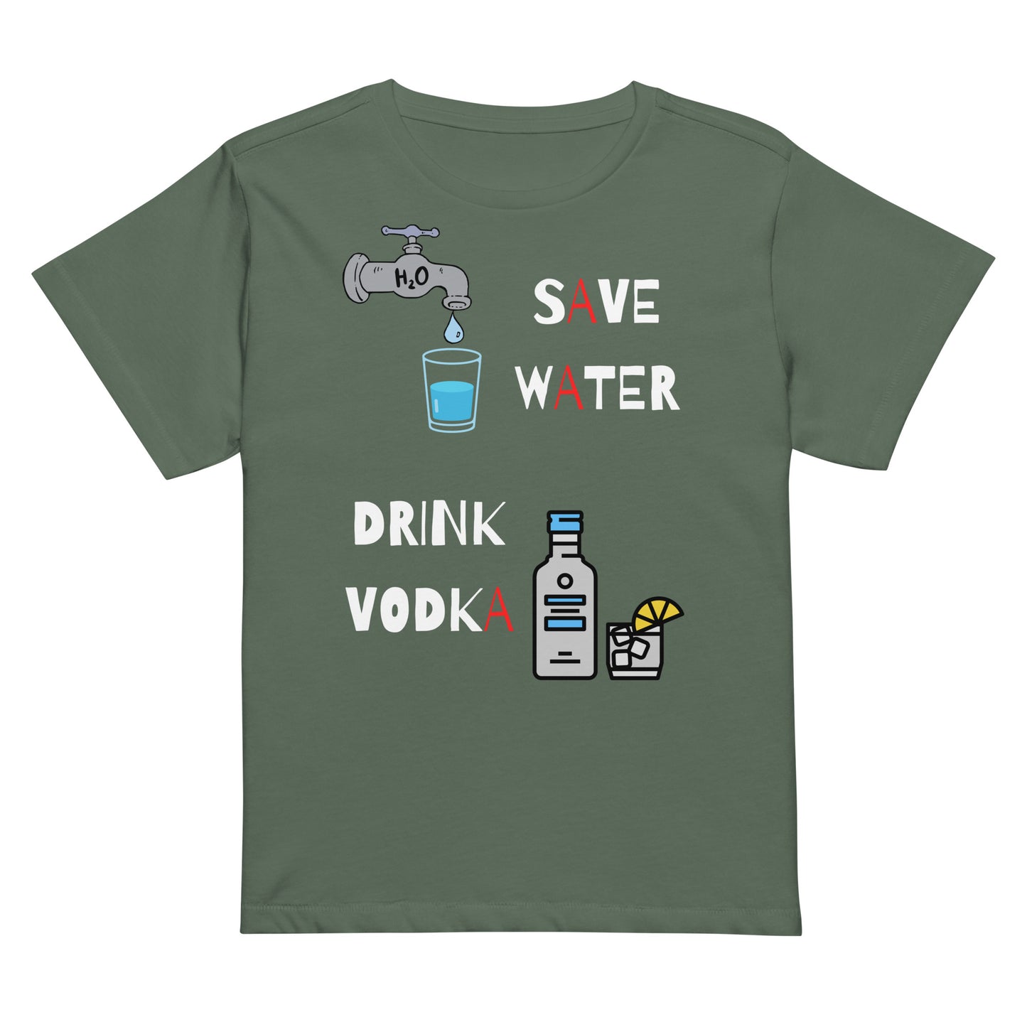 save water drink vodka faucet and bottle of vodka with a glass on a pine green high waist t-shirt